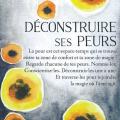 Deconstruire ses peurs