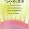 Transmuter